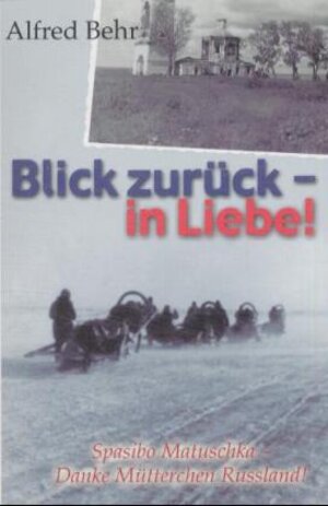 Buchcover Blick zurück - in Liebe! | Alfred Behr | EAN 9783877850282 | ISBN 3-87785-028-6 | ISBN 978-3-87785-028-2