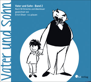 Buchcover Vater und Sohn »Klassiker«, Band 2 | Erich Ohser alias a.o. plauen | EAN 9783878000525 | ISBN 3-87800-052-9 | ISBN 978-3-87800-052-5