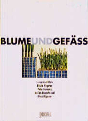 Buchcover Blume und Gefäss  | EAN 9783878151074 | ISBN 3-87815-107-1 | ISBN 978-3-87815-107-4