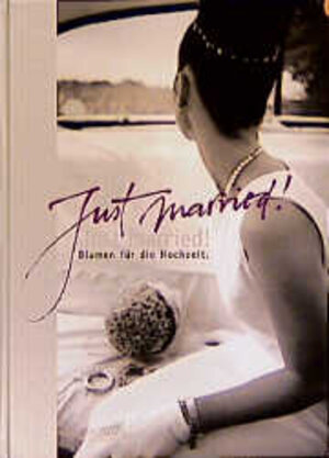 Buchcover Just married!  | EAN 9783878151289 | ISBN 3-87815-128-4 | ISBN 978-3-87815-128-9