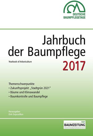 Buchcover Jahrbuch der Baumpflege 2017  | EAN 9783878152545 | ISBN 3-87815-254-X | ISBN 978-3-87815-254-5
