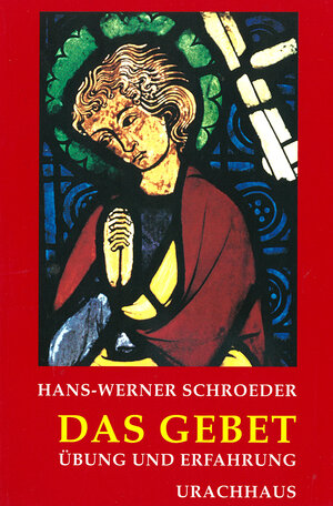 Buchcover Das Gebet | Hans-Werner Schroeder | EAN 9783878382171 | ISBN 3-87838-217-0 | ISBN 978-3-87838-217-1