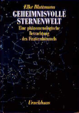 Buchcover Geheimnisvolle Sternenwelt | Elke Blattmann | EAN 9783878386902 | ISBN 3-87838-690-7 | ISBN 978-3-87838-690-2