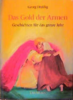 Buchcover Das Gold der Armen | Georg Dreißig | EAN 9783878389996 | ISBN 3-87838-999-X | ISBN 978-3-87838-999-6