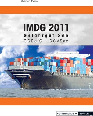 Buchcover IMDG Code 2011 | Michaela Rosen | EAN 9783878414421 | ISBN 3-87841-442-0 | ISBN 978-3-87841-442-1