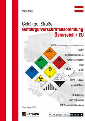 Buchcover Gefahrgutvorschriftensammlung Österreich/EU | Martin Malits | EAN 9783878416951 | ISBN 3-87841-695-4 | ISBN 978-3-87841-695-1