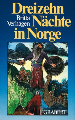 Buchcover Dreizehn Nächte in Norge | Britta Verhagen | EAN 9783878471141 | ISBN 3-87847-114-9 | ISBN 978-3-87847-114-1