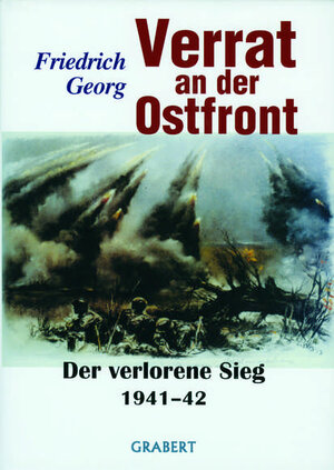 Buchcover Verrat an der Ostfront Bd.1 | Friedrich Georg | EAN 9783878472506 | ISBN 3-87847-250-1 | ISBN 978-3-87847-250-6