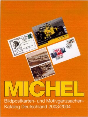 Michel-Katalog Bildpostkarten - und Motivganzsachen - Katalog Deutschland 2003/2004