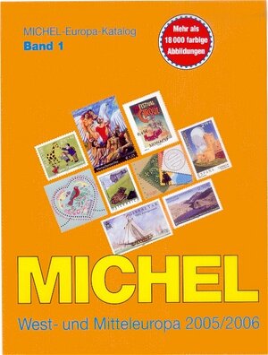 Michel-Katalog Europa Bd. 1 West- und Mitteleuropa 2005/2006