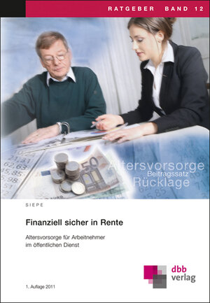 Buchcover Finanziell sicher in Rente | Werner Siepe | EAN 9783878631590 | ISBN 3-87863-159-6 | ISBN 978-3-87863-159-0
