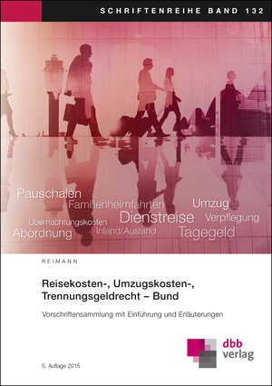 Buchcover Reisekosten-, Umzugskosten-, Trennungsgeldrecht – Bund | Josef Reimann | EAN 9783878631910 | ISBN 3-87863-191-X | ISBN 978-3-87863-191-0