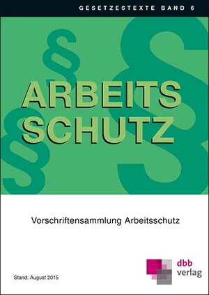 Buchcover Vorschriftensammlung Arbeitsschutz  | EAN 9783878632009 | ISBN 3-87863-200-2 | ISBN 978-3-87863-200-9