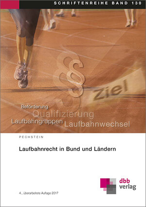 Buchcover Laufbahnrecht in Bund und Ländern | Matthias Pechstein | EAN 9783878632139 | ISBN 3-87863-213-4 | ISBN 978-3-87863-213-9