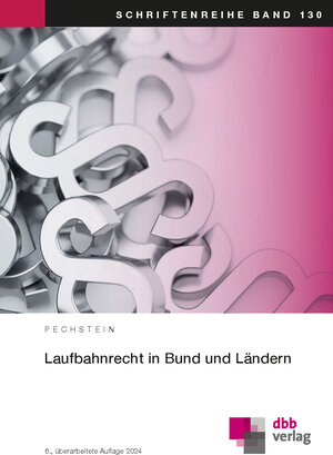 Buchcover Laufbahnrecht in Bund und Ländern | Matthias Pechstein | EAN 9783878632535 | ISBN 3-87863-253-3 | ISBN 978-3-87863-253-5