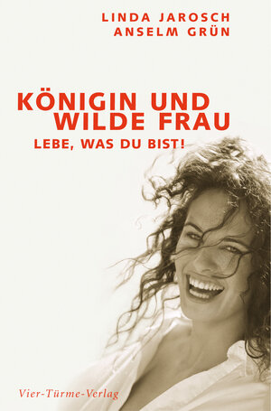 Buchcover Königin und wilde Frau | Anselm Grün | EAN 9783878682929 | ISBN 3-87868-292-1 | ISBN 978-3-87868-292-9