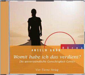 Womit habe ich das verdient? - CD: Die unverständliche Gerechtigkeit Gottes. Hörbuch mit Instrumentalmusik