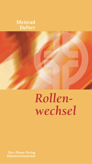 Buchcover Rollenwechsel | Meinrad Dufner | EAN 9783878686439 | ISBN 3-87868-643-9 | ISBN 978-3-87868-643-9