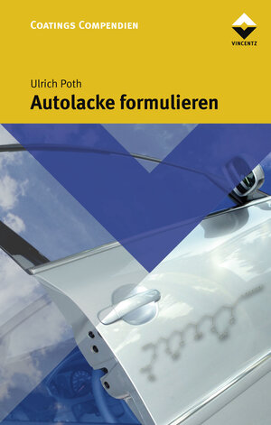Buchcover Autolacke formulieren | Ulrich Poth | EAN 9783878703358 | ISBN 3-87870-335-X | ISBN 978-3-87870-335-8