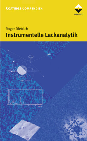 Buchcover Instrumentelle Lackanalytik | Roger Dietrich | EAN 9783878707806 | ISBN 3-87870-780-0 | ISBN 978-3-87870-780-6