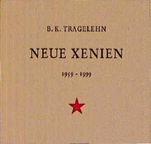 Buchcover Neue Xenien | B K Tragelehn | EAN 9783878778110 | ISBN 3-87877-811-2 | ISBN 978-3-87877-811-0