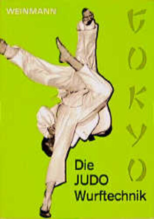 Buchcover Die Judo Wurftechnik | Wolfgang Weinmann | EAN 9783878920014 | ISBN 3-87892-001-6 | ISBN 978-3-87892-001-4