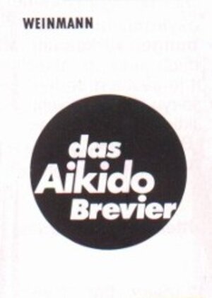 Buchcover Das Aikido Brevier | Hartmut Gerber | EAN 9783878920458 | ISBN 3-87892-045-8 | ISBN 978-3-87892-045-8