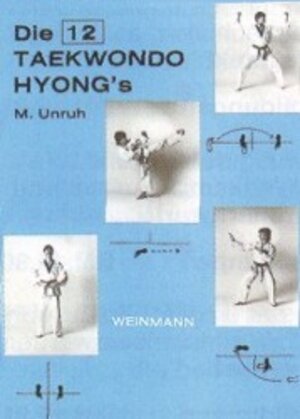 Buchcover Die 12 Taekwondo Hyong's | Michael Unruh | EAN 9783878920496 | ISBN 3-87892-049-0 | ISBN 978-3-87892-049-6
