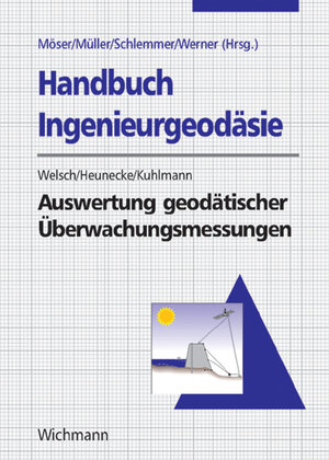 Handbuch Ingenieurgeodäsie: Auswertung geodätischer Überwachungsmessungen