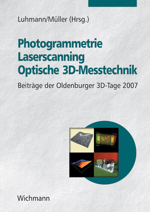 Buchcover Photogrammetrie - Laserscanning - Optische 3D-Messtechnik  | EAN 9783879074471 | ISBN 3-87907-447-X | ISBN 978-3-87907-447-1