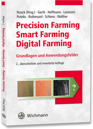 Buchcover Precision Farming – Smart Farming – Digital Farming | Patrick Ole Noack | EAN 9783879077304 | ISBN 3-87907-730-4 | ISBN 978-3-87907-730-4