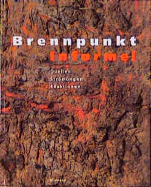 Buchcover Brennpunkt Informel  | EAN 9783879096244 | ISBN 3-87909-624-4 | ISBN 978-3-87909-624-4