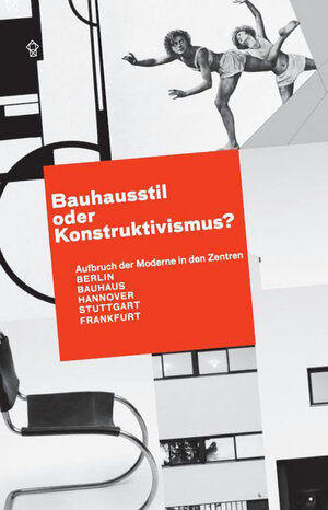 Buchcover Bauhausstil oder Konstruktivismus?  | EAN 9783879099696 | ISBN 3-87909-969-3 | ISBN 978-3-87909-969-6