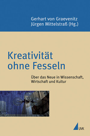 Buchcover Kreativität ohne Fesseln  | EAN 9783879408146 | ISBN 3-87940-814-9 | ISBN 978-3-87940-814-6