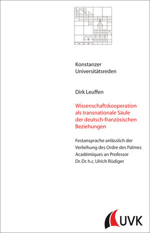 Buchcover Wissenschaftskooperation als transnationale Säule der deutsch-französischen Beziehungen | Dirk Leuffen | EAN 9783879408368 | ISBN 3-87940-836-X | ISBN 978-3-87940-836-8