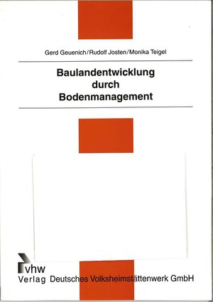 Buchcover Baulandentwicklung durch Bodenmanagement | Gerd Geuenich | EAN 9783879419098 | ISBN 3-87941-909-4 | ISBN 978-3-87941-909-8