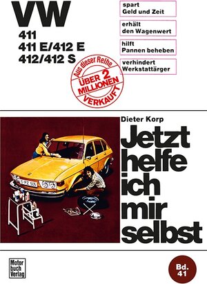 Buchcover VW 411 / 411 E / 412 E / 412 / 412 S | Dieter Korp | EAN 9783879433384 | ISBN 3-87943-338-0 | ISBN 978-3-87943-338-4