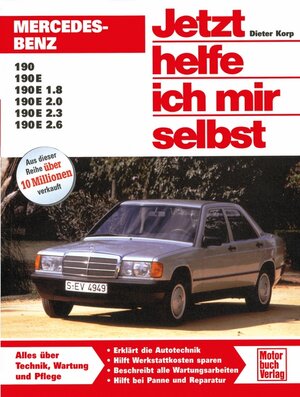 Mercedes Benz190/190E Jetzt helfe ich mir selbst Bd.106 ISBN 3879439354