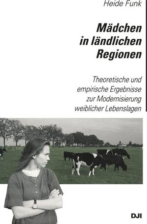Buchcover Mädchen in ländlichen Regionen | Heide Funk | EAN 9783879663477 | ISBN 3-87966-347-5 | ISBN 978-3-87966-347-7