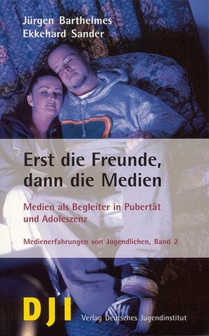 Buchcover Erst die Freunde, dann die Medien | Jürgen Barthelmes | EAN 9783879663996 | ISBN 3-87966-399-8 | ISBN 978-3-87966-399-6
