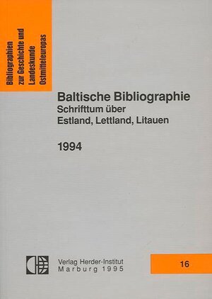 Buchcover Baltische Bibliographie 1994  | EAN 9783879692385 | ISBN 3-87969-238-6 | ISBN 978-3-87969-238-5