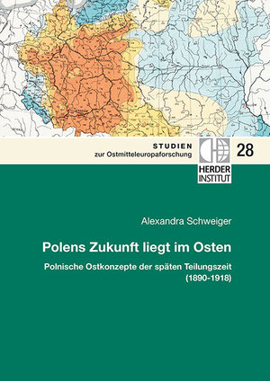 Buchcover Polens Zukunft liegt im Osten | Alexandra Schweiger | EAN 9783879693818 | ISBN 3-87969-381-1 | ISBN 978-3-87969-381-8