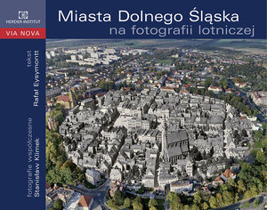 Buchcover Miasta Dolnego Śląska na fotografii lotniczej | Rafał Eysymontt | EAN 9783879694402 | ISBN 3-87969-440-0 | ISBN 978-3-87969-440-2