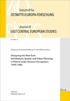 Buchcover Zeitschrift für Ostmitteleuropa-Forschung (ZfO) 70/4 / Journal of East Central European Studies (JECES)  | EAN 9783879694709 | ISBN 3-87969-470-2 | ISBN 978-3-87969-470-9
