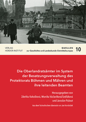 Buchcover Die Oberlandratsämter im System der Besatzungsverwaltung des Protektorats Böhmen und Mähren und ihre leitenden Beamten  | EAN 9783879694730 | ISBN 3-87969-473-7 | ISBN 978-3-87969-473-0