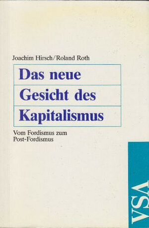 Buchcover Das neue Gesicht des Kapitalismus | Joachim Hirsch | EAN 9783879753741 | ISBN 3-87975-374-1 | ISBN 978-3-87975-374-1
