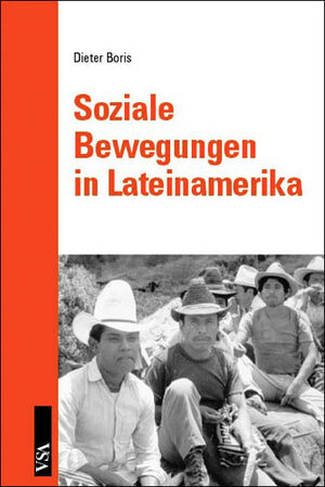 Buchcover Die sozialen Bewegungen in Lateinamerika | Dieter Boris | EAN 9783879757251 | ISBN 3-87975-725-9 | ISBN 978-3-87975-725-1