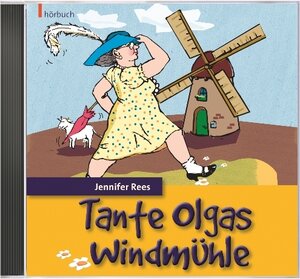 Buchcover Tante Olgas Windmühle | Jennifer Rees | EAN 9783879823871 | ISBN 3-87982-387-1 | ISBN 978-3-87982-387-1