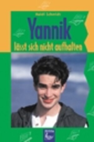 Buchcover Yannik lässt sich nicht aufhalten | Heidi Schmidt | EAN 9783879827695 | ISBN 3-87982-769-9 | ISBN 978-3-87982-769-5
