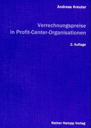 Verrechnungspreise in Profit-Center-Organisationen